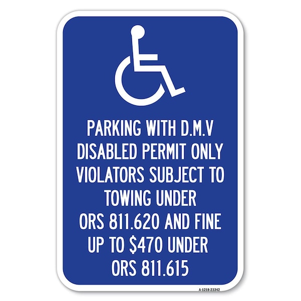 Parking with D.M.V Disabled Permit Only Heavy-Gauge Aluminum Sign, 12" x 18", A-1218-23342